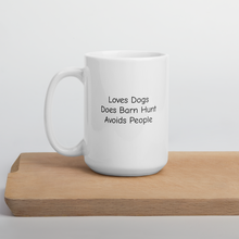 Load image into Gallery viewer, Loves Dogs, Does Barn Hunt Mugs