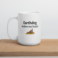 Load image into Gallery viewer, Earthdog Makes Me Happy Mugs