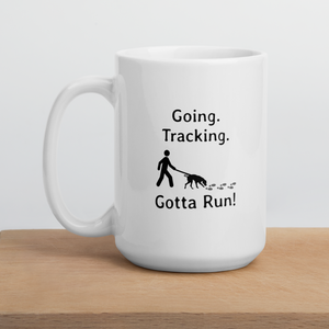 Going. Tracking. Gotta Run Mugs