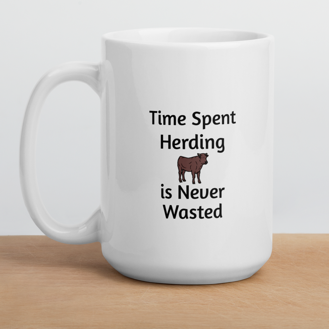 Time Spent Cattle Herding Mugs