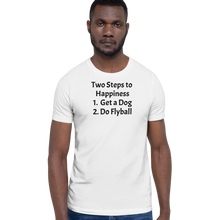 Load image into Gallery viewer, 2 Steps to Happiness - Flyball T-Shirts - Light