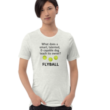 Load image into Gallery viewer, Dog Teaches Flyball T-Shirt - Light