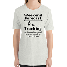 Load image into Gallery viewer, Tracking Weekend Forecast T-Shirts - Light
