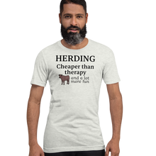 Load image into Gallery viewer, Cattle Herding Cheaper Than Therapy T-Shirts - Light