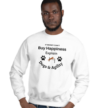 Load image into Gallery viewer, Buy Happiness w/ Dogs & Agility Sweatshirts - Light