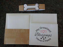 Load image into Gallery viewer, My Greatest Blessings Have 4 Paws Notecards (Plural)