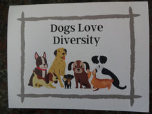 Load image into Gallery viewer, Dogs Love Diversity Notecards