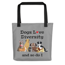 Load image into Gallery viewer, Dogs Love Diversity Tote Bag - Grey
