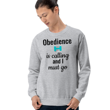 Load image into Gallery viewer, Obedience is Calling Sweatshirts - Light