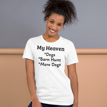 Load image into Gallery viewer, My Heaven Barn Hunt T-Shirts - Light