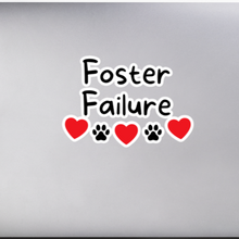 Load image into Gallery viewer, Foster Failure Sticker - 5.5x5.5