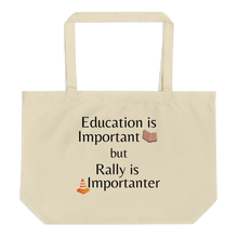 Load image into Gallery viewer, Rally is Importanter X-Large Tote/Shopping Bag - Oyster
