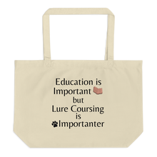Load image into Gallery viewer, Lure Coursing is Importanter X-Large Tote/Shopping Bag - Oyster