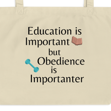 Load image into Gallery viewer, Obedience is Importanter X-Large Tote/Shopping Bag - Oyster