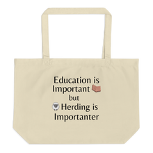 Load image into Gallery viewer, Sheep Herding is Importanter X-Large Tote/Shopping Bag - Oyster