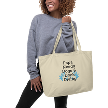Load image into Gallery viewer, Papa Needs Dogs & Dock Diving X-Large Tote/Shopping Bag
