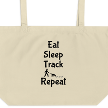 Load image into Gallery viewer, Eat Sleep Track Repeat X-Large Tote/Shopping Bag