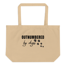 Load image into Gallery viewer, Outnumbered by Dogs X-Large Tote/Shopping Bag