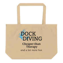 Load image into Gallery viewer, Dock Diving Cheaper than Therapy X-Large Tote/Shopping Bag