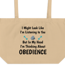 Load image into Gallery viewer, I'm Thinking about Obedience X-Large Tote/Shopping Bag