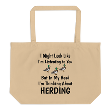 Load image into Gallery viewer, I'm Thinking About Duck Herding X-Large Tote/Shopping Bag