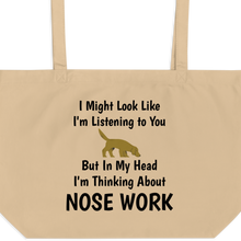 Load image into Gallery viewer, I'm Thinking About Nose Work X-Large Tote/ Shopping Bags