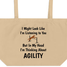 Load image into Gallery viewer, I'm Thinking About Agility X-Large Tote/ Shopping Bag