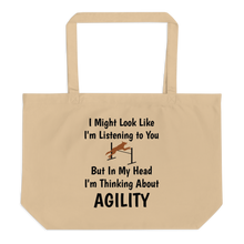 Load image into Gallery viewer, I'm Thinking About Agility X-Large Tote/ Shopping Bag