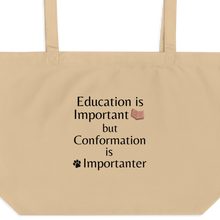 Load image into Gallery viewer, Conformation is Importanter X-Large Tote/ Shopping Bags