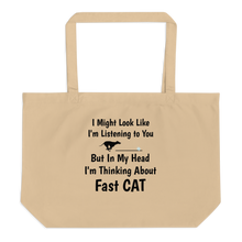 Load image into Gallery viewer, I'm Really Thinking about Fast CAT Tote/ Shopping Bags