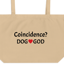 Load image into Gallery viewer, Coincidence Dog - God X-Large Tote/ Shopping Bags