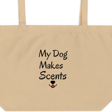Load image into Gallery viewer, My Dog Makes Scents X-Large Tote/ Shopping Bags