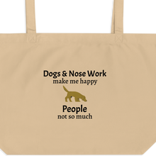 Load image into Gallery viewer, Dogs &amp; Nose Work Make Me Happy X-Large Tote/ Shopping Bags
