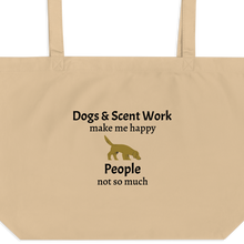 Load image into Gallery viewer, Dogs & Scent Work Make Me Happy X-Large Tote/ Shopping Bags