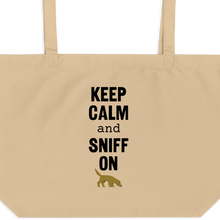 Load image into Gallery viewer, Keep Calm & Sniff On Nose and Scent Work X-Large Tote/ Shopping Bag