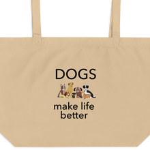 Load image into Gallery viewer, Dogs Make Life Better X-Large Tote/ Shopping Bags