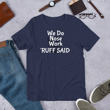 Load image into Gallery viewer, Ruff Nose Work T-Shirts - Dark