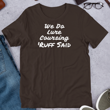 Load image into Gallery viewer, Ruff Lure Coursing T-Shirts - Dark