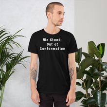 Load image into Gallery viewer, Stand Out Conformation T-Shirts - Dark