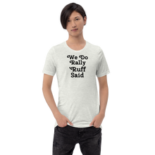 Load image into Gallery viewer, Ruff Rally T-Shirts - Light