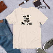 Load image into Gallery viewer, Ruff Nose Work T-Shirts - Light