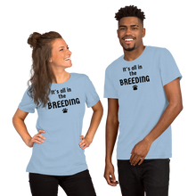 Load image into Gallery viewer, All In The Breeding Conformation T-Shirts - Light