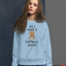 Load image into Gallery viewer, All I Need is Coffee & WOOF Sweatshirts - Light