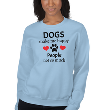 Load image into Gallery viewer, Dogs Make Me Happy Sweatshirts - Light