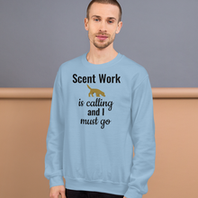 Load image into Gallery viewer, Scent Work is Calling Sweatshirts - Light