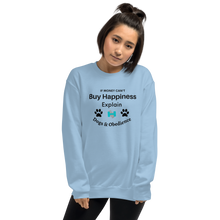 Load image into Gallery viewer, Buy Happiness w/ Dogs & Obedience Sweatshirts - Light