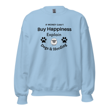 Load image into Gallery viewer, Buy Happiness w/ Dogs &amp; Sheep Herding Sweatshirts - Light
