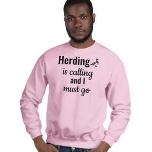 Duck Herding is Calling Sweatshirts - Light