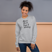 Load image into Gallery viewer, Mama Needs Dogs & Herding w/ Sheep Sweatshirts - Light
