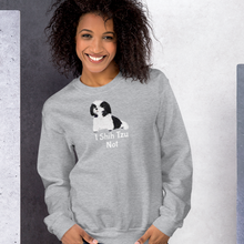 Load image into Gallery viewer, I Shih Tzu Not Sweatshirts for Sandra P.